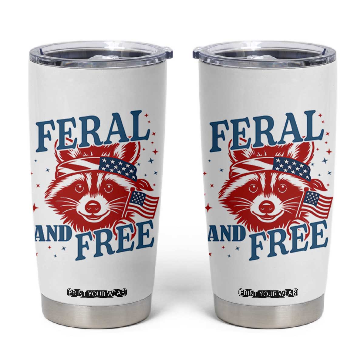 Funny Feral and Free Raccoon Tumbler Cup Patriotic Bandana Animal 4th of July US Flag TS02 White Print Your Wear