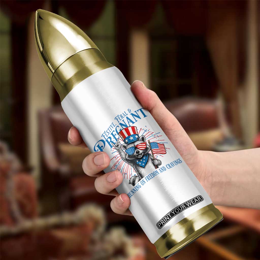Funny Festive Feral and Pregnant Bullet Tumbler Running On Freedom And Cravings 4th of July Maternity Raccoon TS11 Print Your Wear