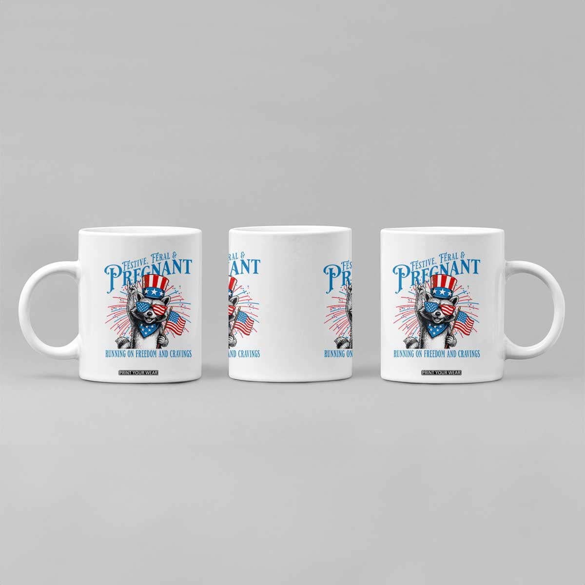 Funny Festive Feral and Pregnant Coffee Mug Running On Freedom And Cravings 4th of July Maternity Raccoon TS11 Print Your Wear