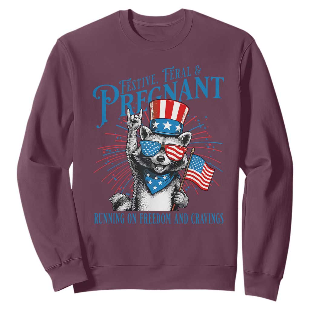 Funny Festive Feral and Pregnant Sweatshirt Running On Freedom And Cravings 4th of July Maternity Raccoon TS11 Maroon Print Your Wear