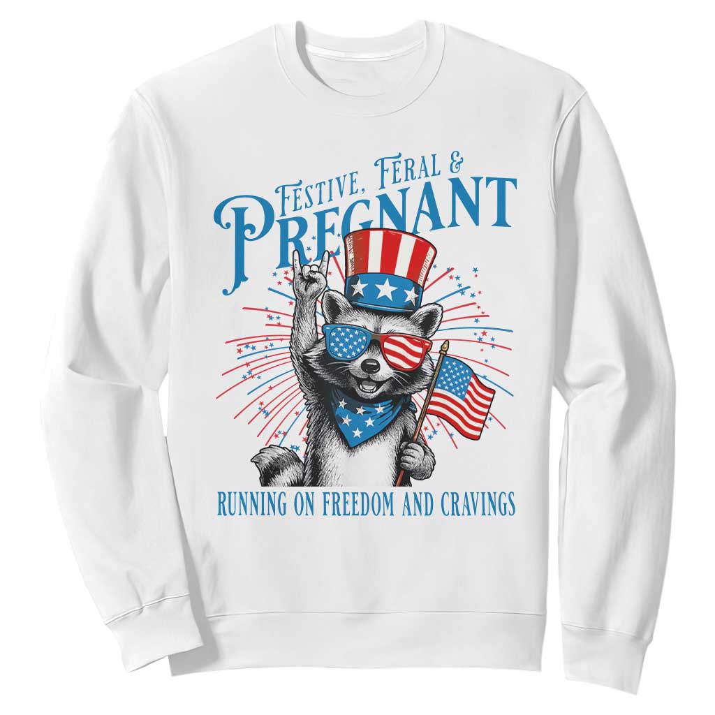 Funny Festive Feral and Pregnant Sweatshirt Running On Freedom And Cravings 4th of July Maternity Raccoon TS11 White Print Your Wear