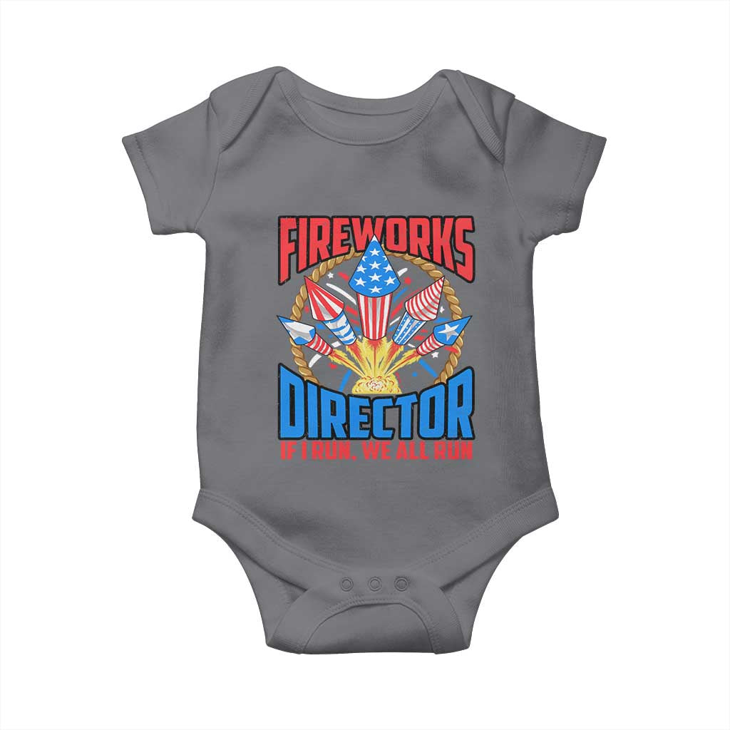 Funny Fireworks Director Baby Onesie If I Run We All Run 4th Of July Rocket American Flag TS11 Charcoal Print Your Wear