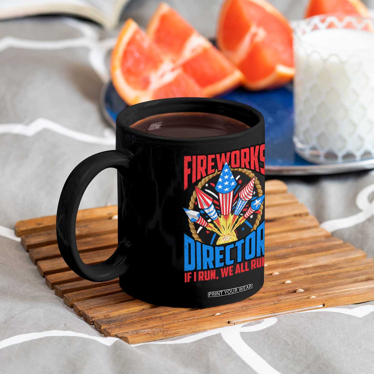 Funny Fireworks Director Coffee Mug If I Run We All Run 4th Of July Rocket American Flag TS11 Print Your Wear