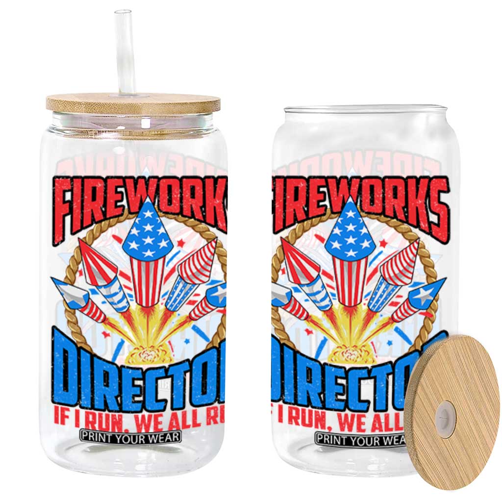 Funny Fireworks Director Glass Can If I Run We All Run 4th Of July Rocket American Flag TS11 Black Print Your Wear