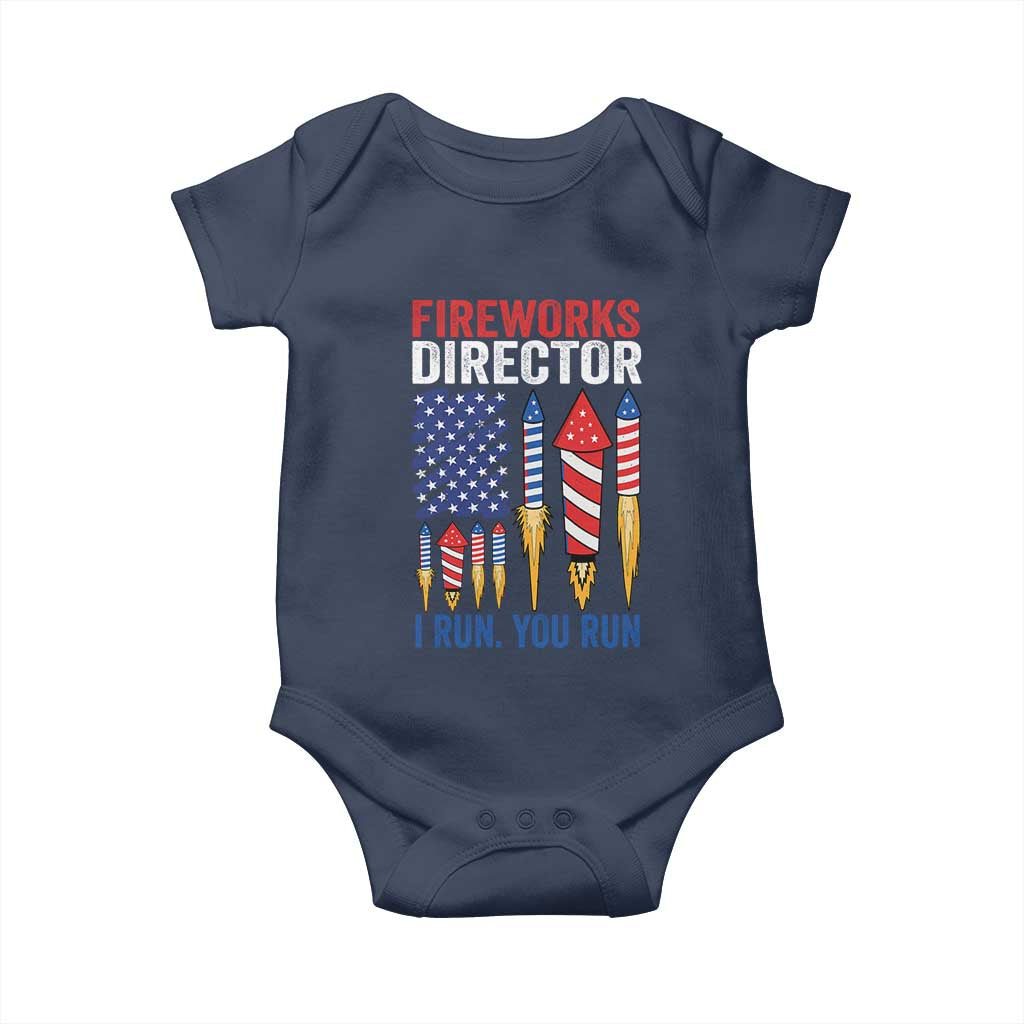 Funny Fireworks Director I Run You Run Baby Onesie 4th Of July American Flag TS11 Navy Print Your Wear