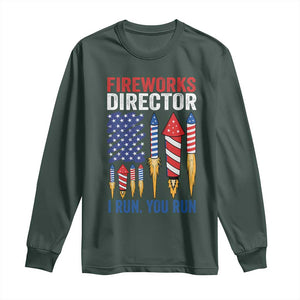Funny Fireworks Director I Run You Run Long Sleeve Shirt 4th Of July American Flag TS11 Dark Forest Green Print Your Wear