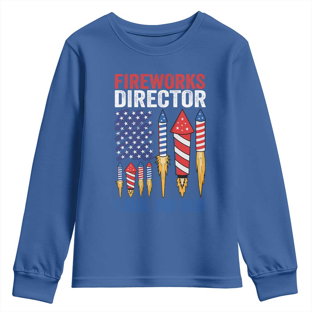 Funny Fireworks Director I Run You Run Youth Sweatshirt 4th Of July American Flag TS11 Royal Blue Print Your Wear