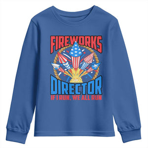 Funny Fireworks Director Youth Sweatshirt If I Run We All Run 4th Of July Rocket American Flag TS11 Royal Blue Print Your Wear