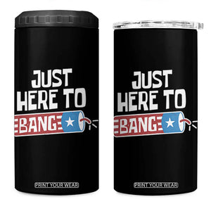 Funny Fireworks Just Here To Bang 4 in 1 Can Cooler Tumbler American Flag Firecracker TS11 One Size: 16 oz Black Print Your Wear