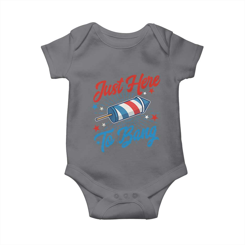 Funny Fireworks Just Here To Bang Baby Onesie American Flag Firecracker Rocket TS11 Charcoal Print Your Wear