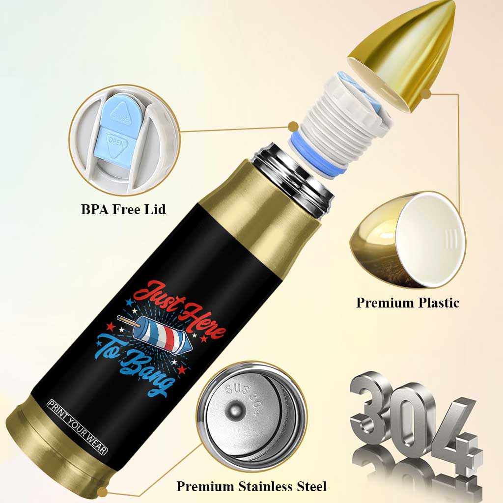 Funny Fireworks Just Here To Bang Bullet Tumbler American Flag Firecracker Rocket TS11 Print Your Wear
