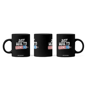 Funny Fireworks Just Here To Bang Coffee Mug American Flag Firecracker TS11 Print Your Wear