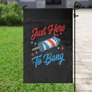 Funny Fireworks Just Here To Bang Garden Flag American Flag Firecracker Rocket TS11 Print Your Wear