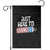 Funny Fireworks Just Here To Bang Garden Flag American Flag Firecracker TS11 Black Print Your Wear