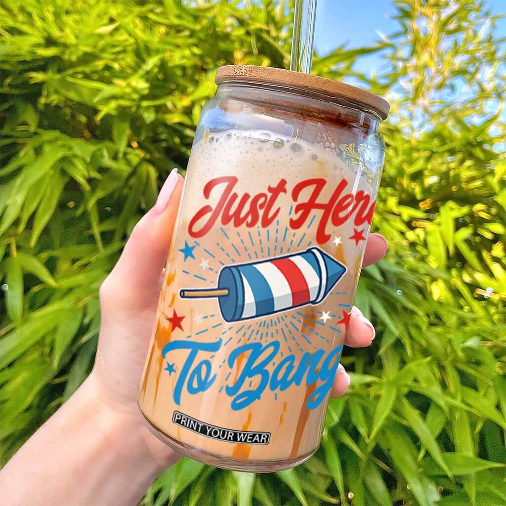 Funny Fireworks Just Here To Bang Glass Can American Flag Firecracker Rocket TS11 Print Your Wear