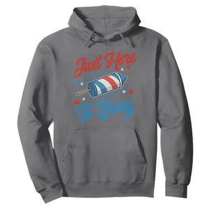 Funny Fireworks Just Here To Bang Hoodie American Flag Firecracker Rocket TS11 Charcoal Print Your Wear