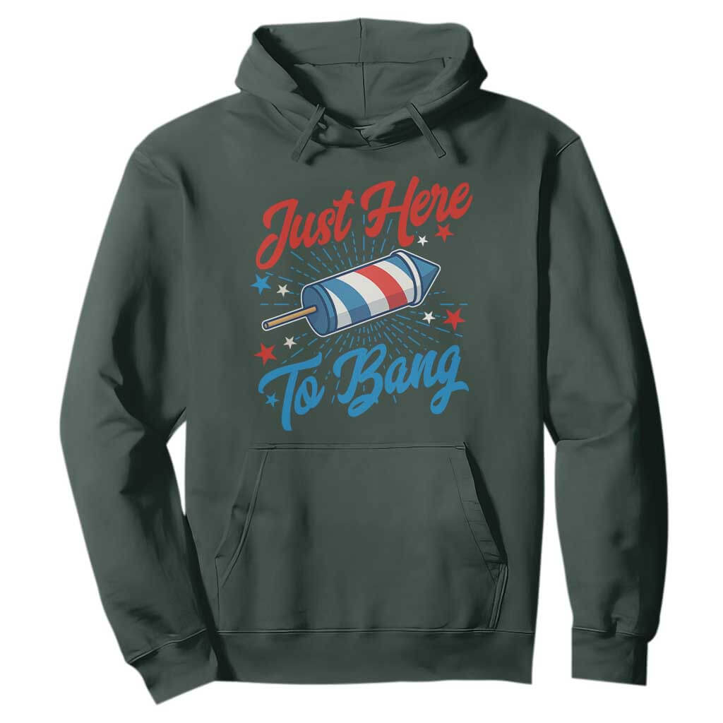 Funny Fireworks Just Here To Bang Hoodie American Flag Firecracker Rocket TS11 Dark Forest Green Print Your Wear