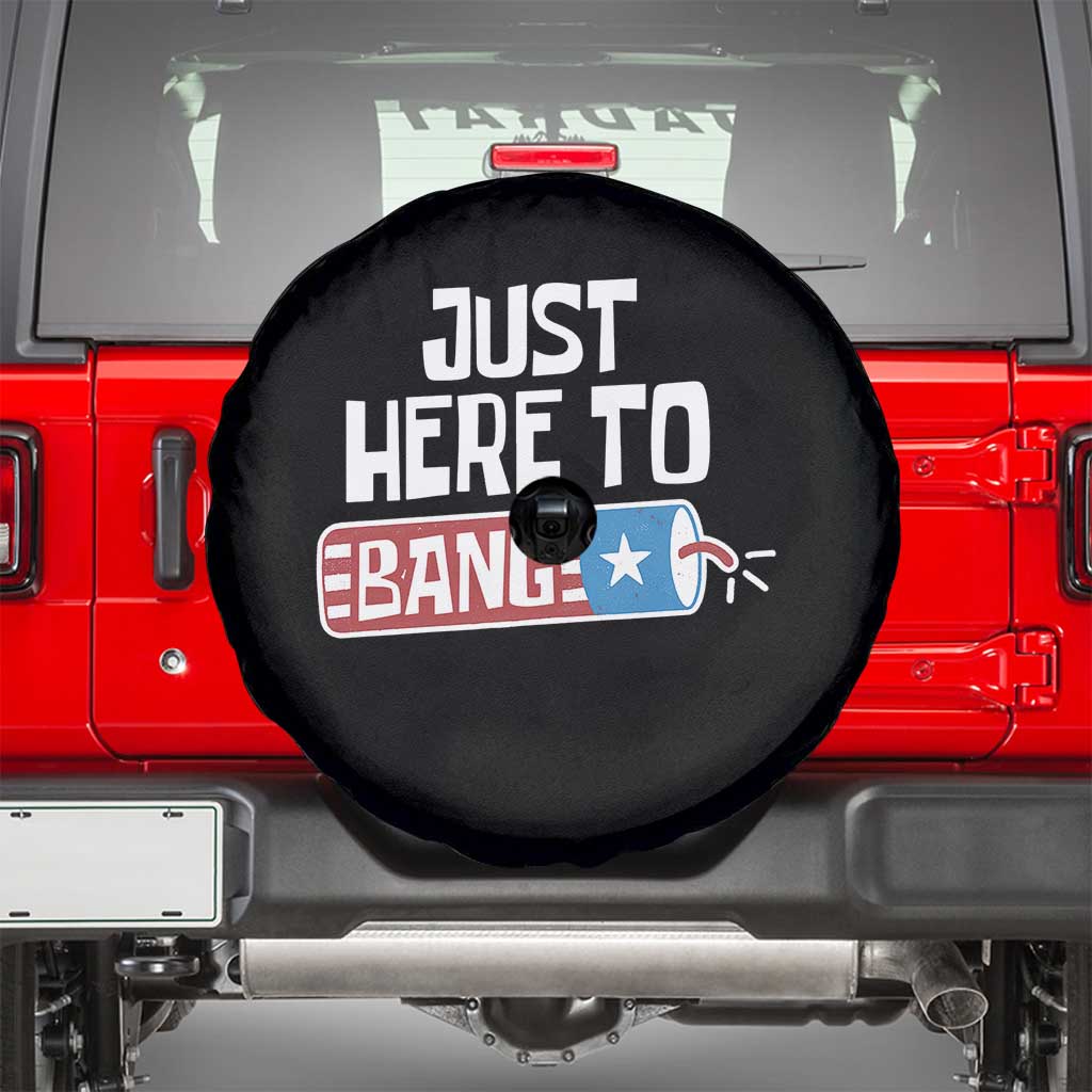 Funny Fireworks Just Here To Bang Spare Tire Cover American Flag Firecracker TS11 Black Print Your Wear