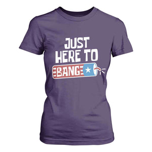 Funny Fireworks Just Here To Bang T Shirt For Women American Flag Firecracker TS11 Purple Print Your Wear