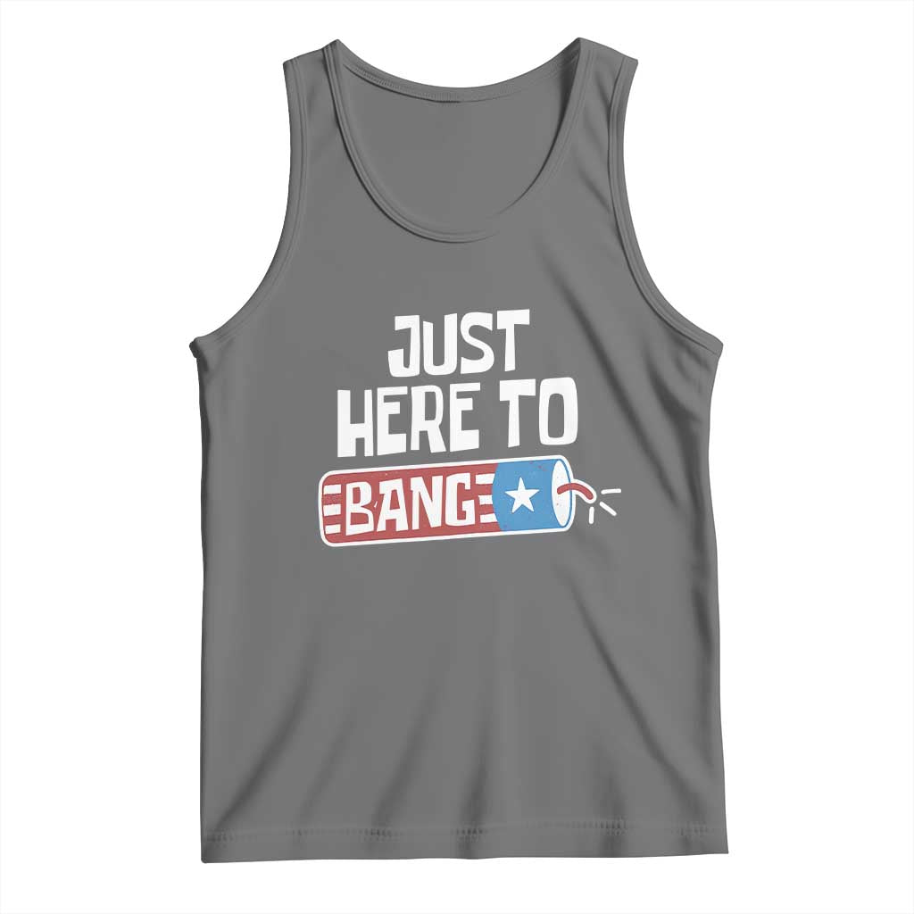 Funny Fireworks Just Here To Bang Tank Top American Flag Firecracker TS11 Black Heather Print Your Wear