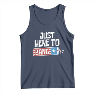 Funny Fireworks Just Here To Bang Tank Top American Flag Firecracker TS11 Navy Print Your Wear
