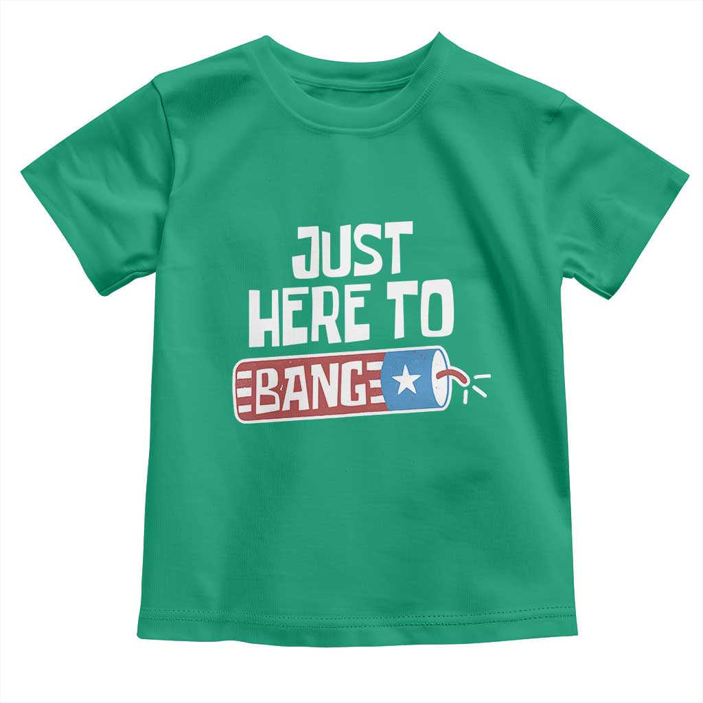 Funny Fireworks Just Here To Bang Toddler T Shirt American Flag Firecracker TS11 Irish Green Print Your Wear