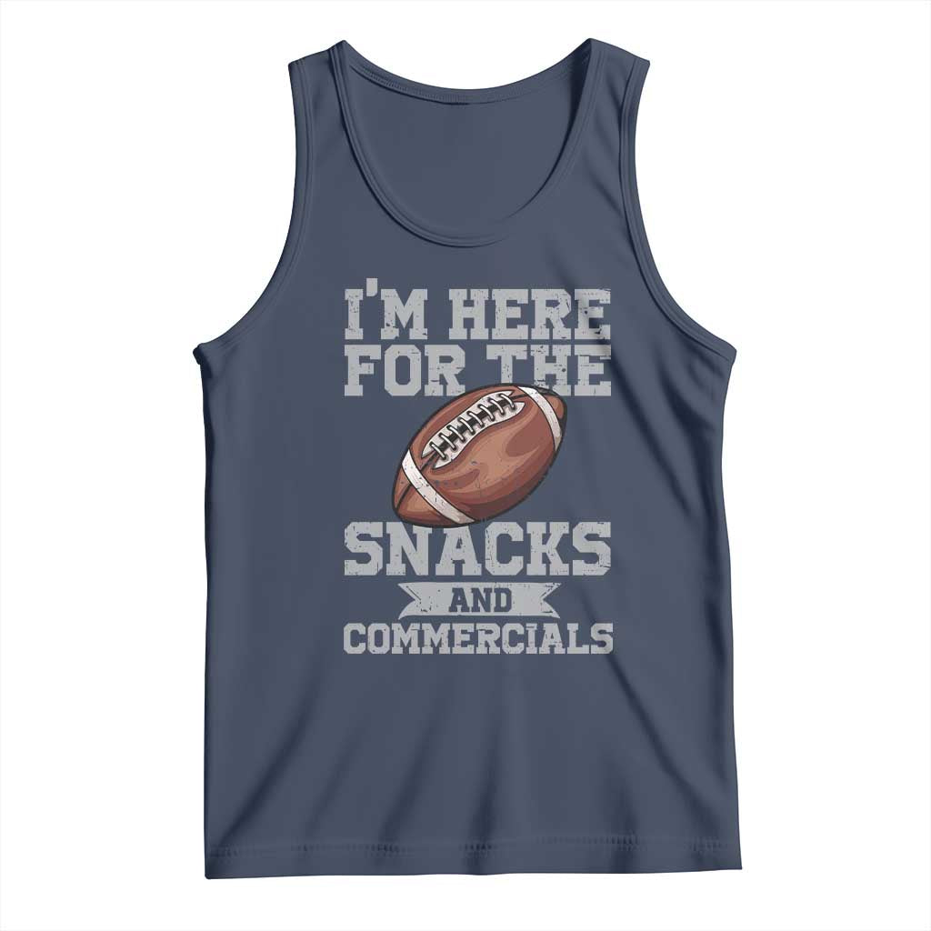 Funny Football Tank Top I'm Just Here For The Snacks And Commercials Halftime Show TS10 Navy Print Your Wear