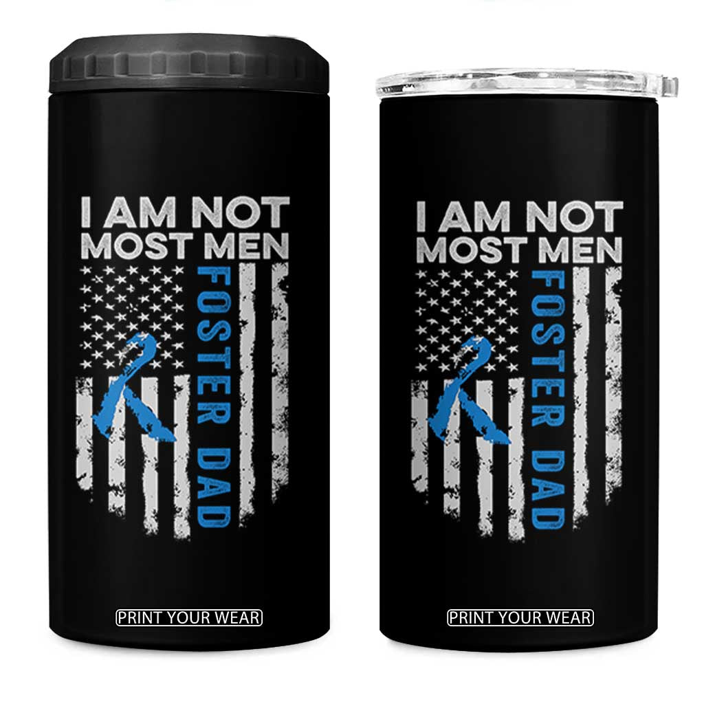 Funny Foster Parent Foster Dad 4 in 1 Can Cooler Tumbler I Am Not Most Men American Flag TS11 One Size: 16 oz Black Print Your Wear