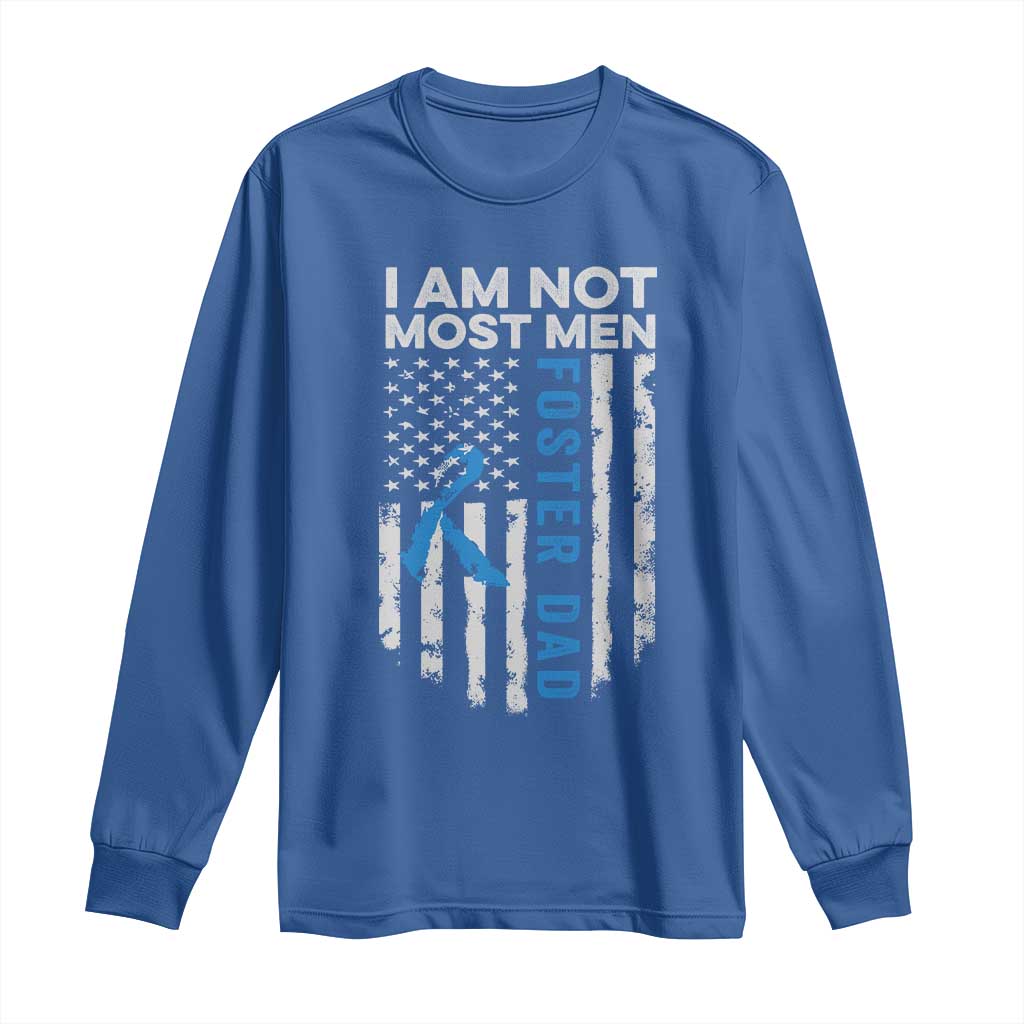 Funny Foster Parent Foster Dad Long Sleeve Shirt I Am Not Most Men American Flag TS11 Royal Blue Print Your Wear