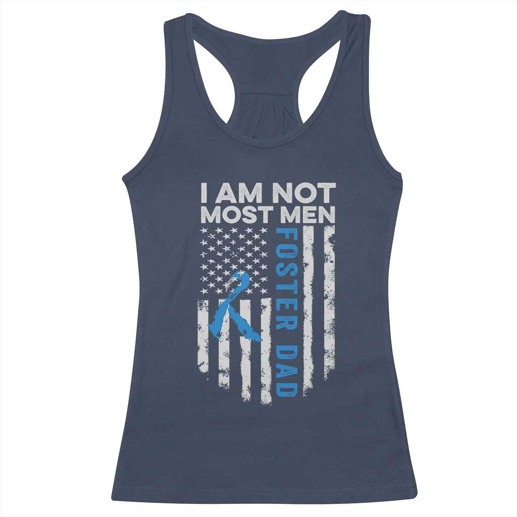 Funny Foster Parent Foster Dad Racerback Tank Top I Am Not Most Men American Flag TS11 Navy Print Your Wear