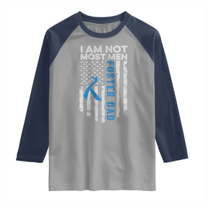 Funny Foster Parent Foster Dad Raglan Shirt I Am Not Most Men American Flag TS11 Sport Gray Navy Print Your Wear