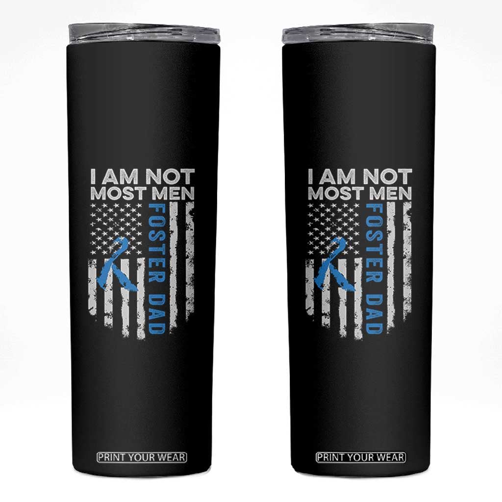 Funny Foster Parent Foster Dad Skinny Tumbler I Am Not Most Men American Flag TS11 Black Print Your Wear