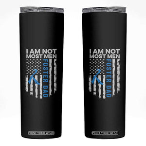 Funny Foster Parent Foster Dad Skinny Tumbler I Am Not Most Men American Flag TS11 Black Print Your Wear