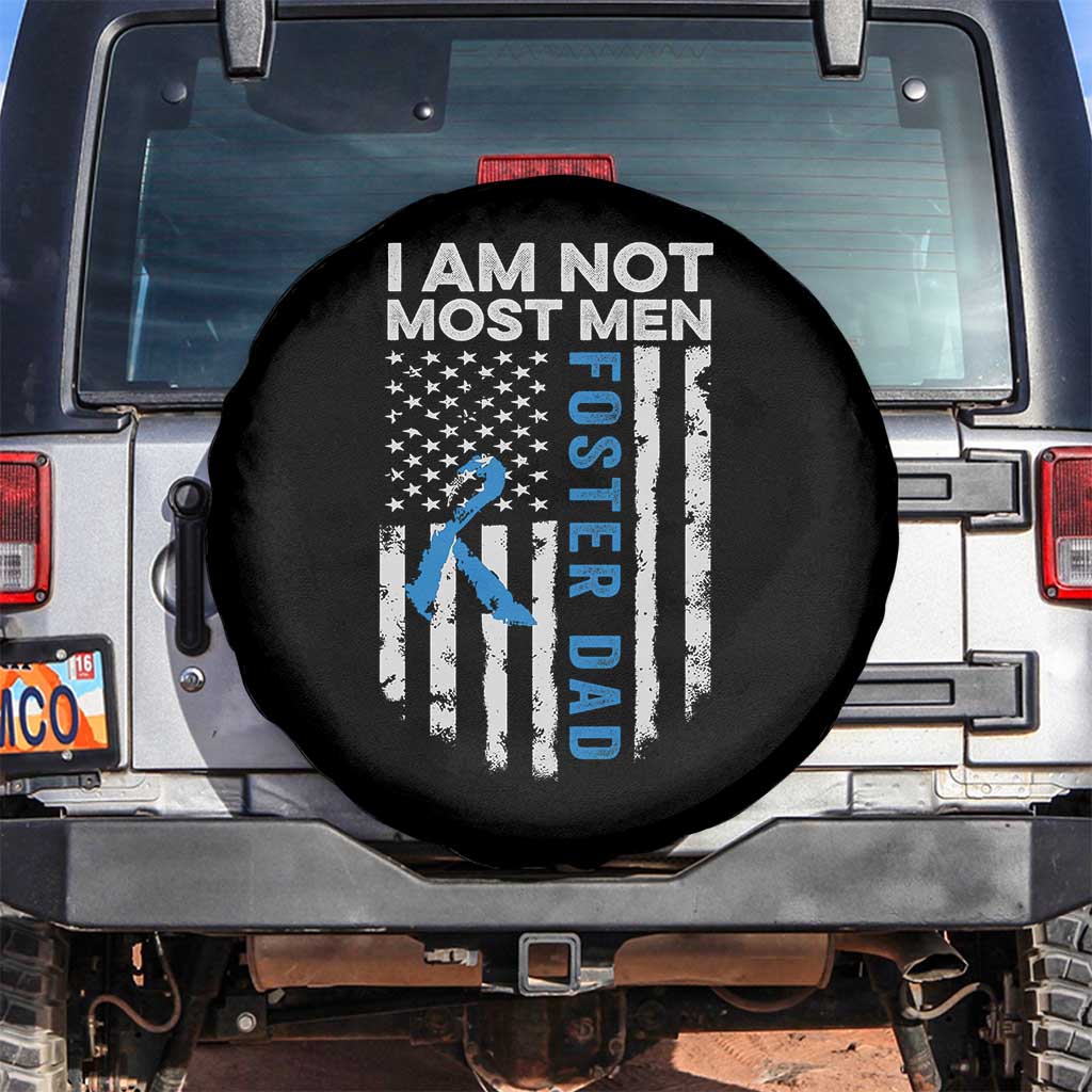 Funny Foster Parent Foster Dad Spare Tire Cover I Am Not Most Men American Flag TS11 No hole Black Print Your Wear
