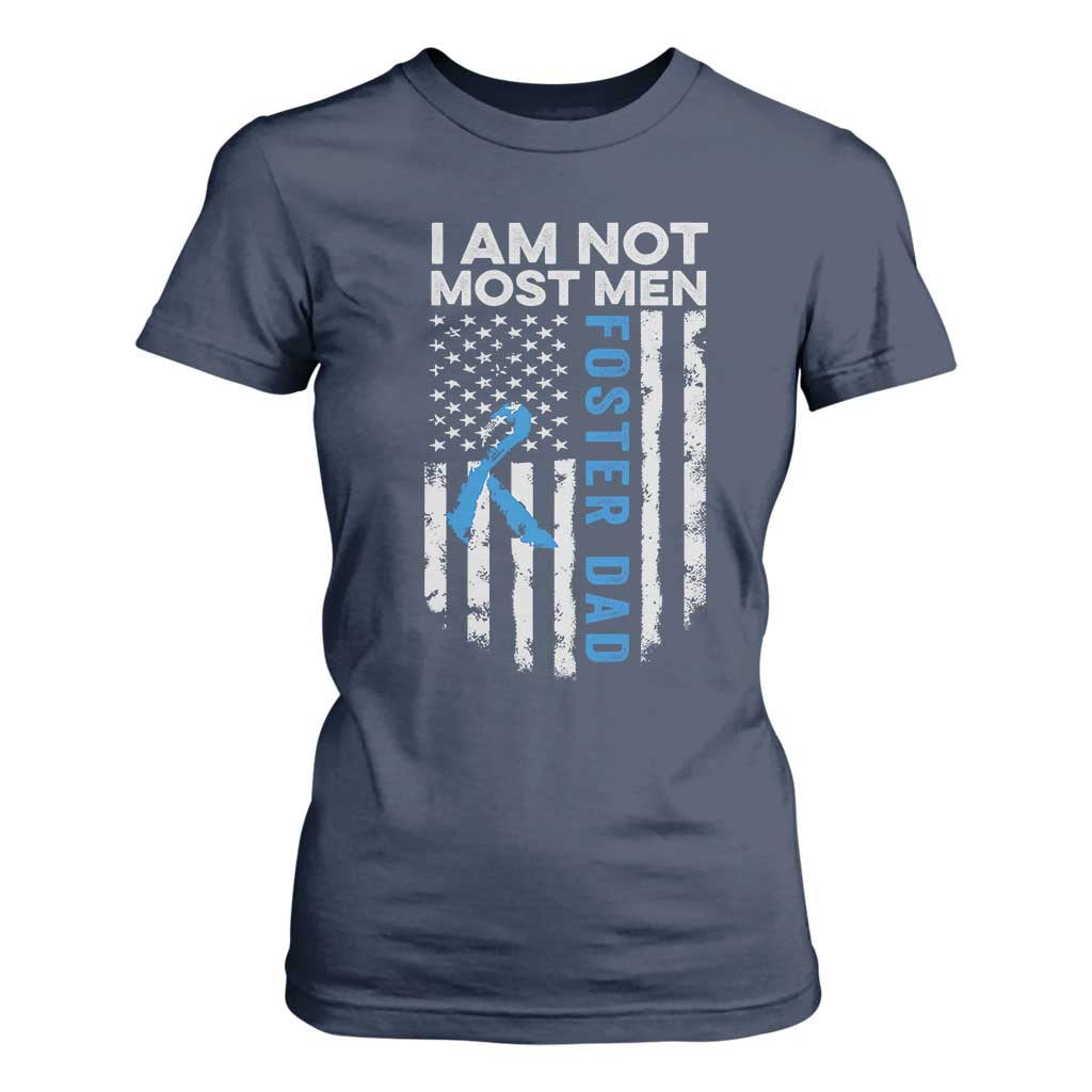 Funny Foster Parent Foster Dad T Shirt For Women I Am Not Most Men American Flag TS11 Navy Print Your Wear