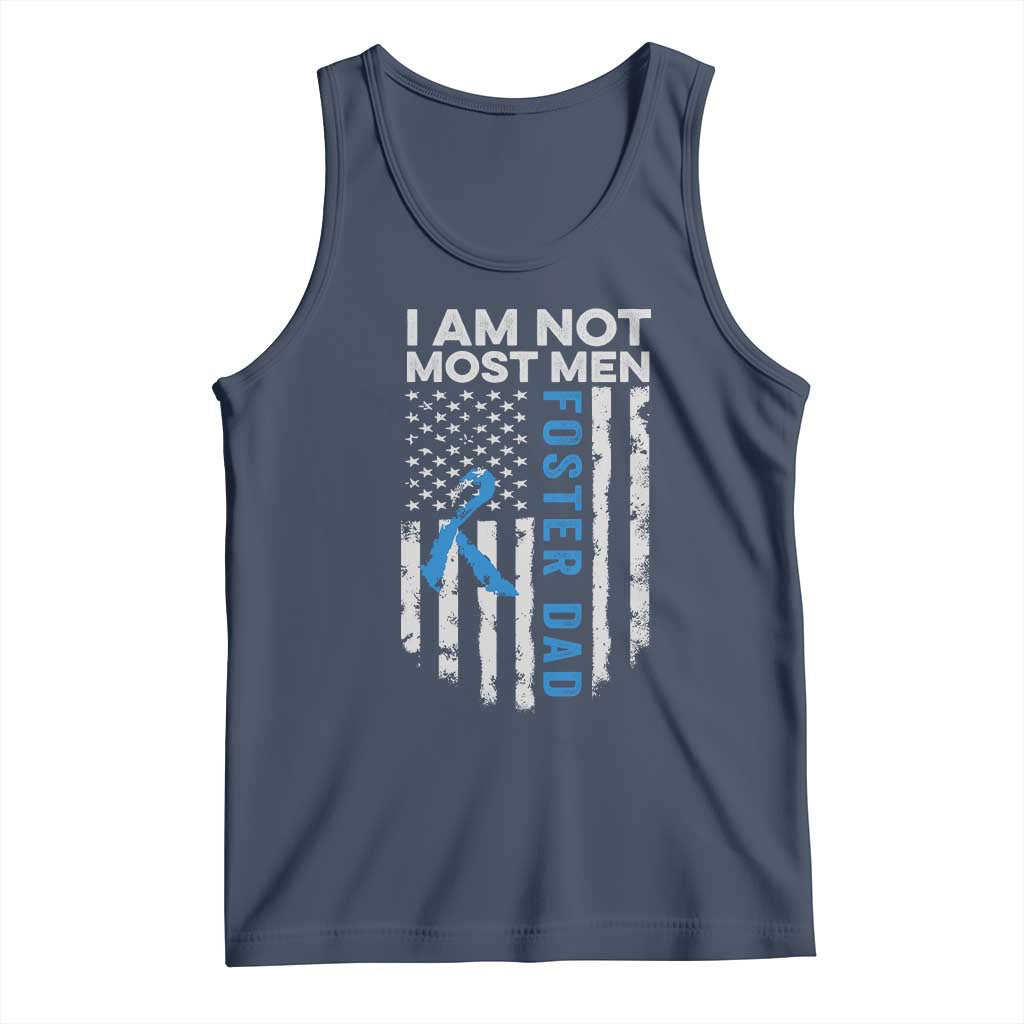 Funny Foster Parent Foster Dad Tank Top I Am Not Most Men American Flag TS11 Navy Print Your Wear