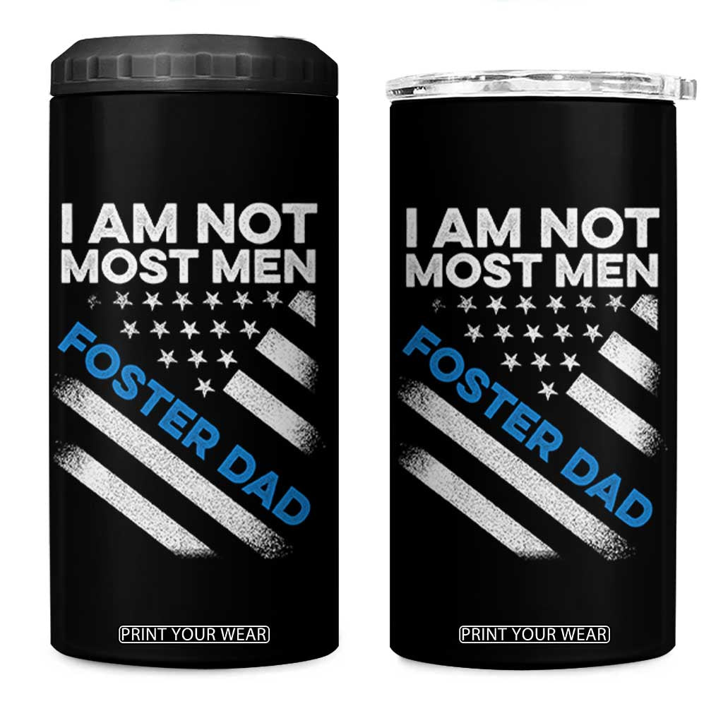 Funny Foster Parent I Am Not Most Men Foster Dad 4 in 1 Can Cooler Tumbler American Flag TS11 One Size: 16 oz Black Print Your Wear