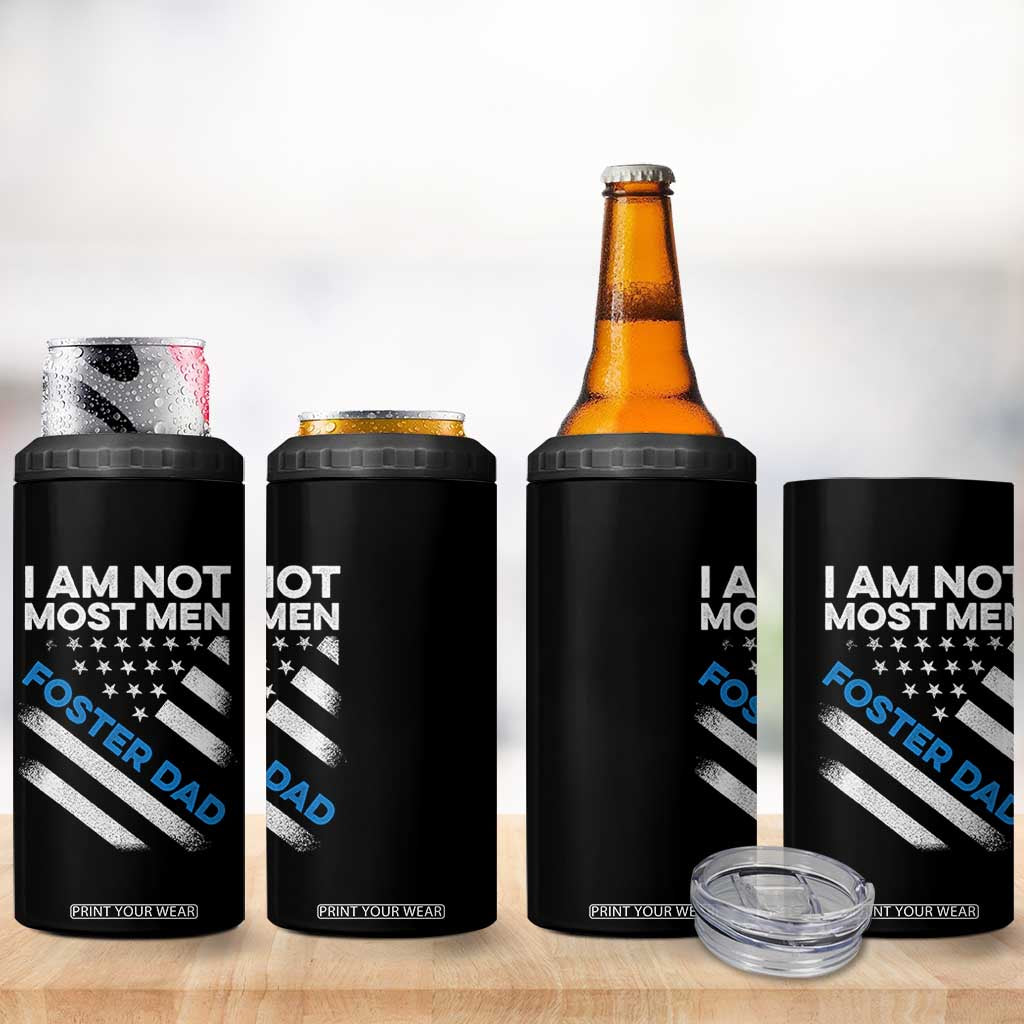 Funny Foster Parent I Am Not Most Men Foster Dad 4 in 1 Can Cooler Tumbler American Flag TS11 Print Your Wear