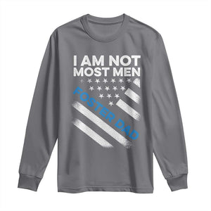 Funny Foster Parent I Am Not Most Men Foster Dad Long Sleeve Shirt American Flag TS11 Charcoal Print Your Wear