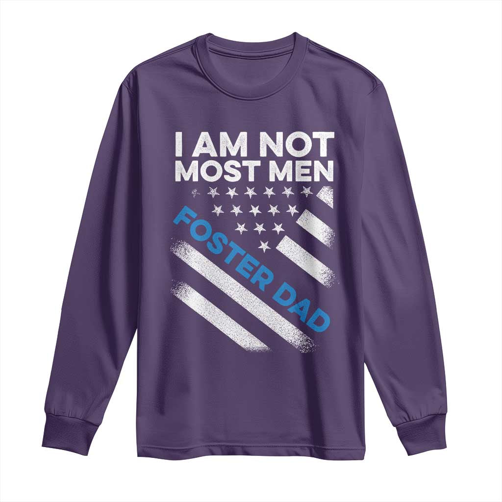 Funny Foster Parent I Am Not Most Men Foster Dad Long Sleeve Shirt American Flag TS11 Purple Print Your Wear