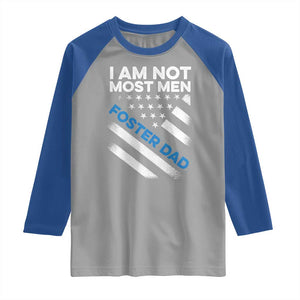 Funny Foster Parent I Am Not Most Men Foster Dad Raglan Shirt American Flag TS11 Sport Gray Royal Print Your Wear