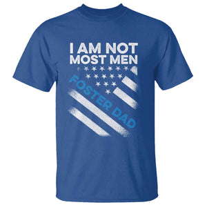 Funny Foster Parent I Am Not Most Men Foster Dad T Shirt American Flag TS11 Royal Blue Print Your Wear