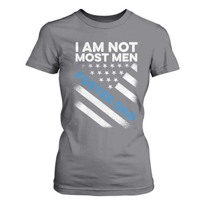 Funny Foster Parent I Am Not Most Men Foster Dad T Shirt For Women American Flag TS11 Charcoal Print Your Wear