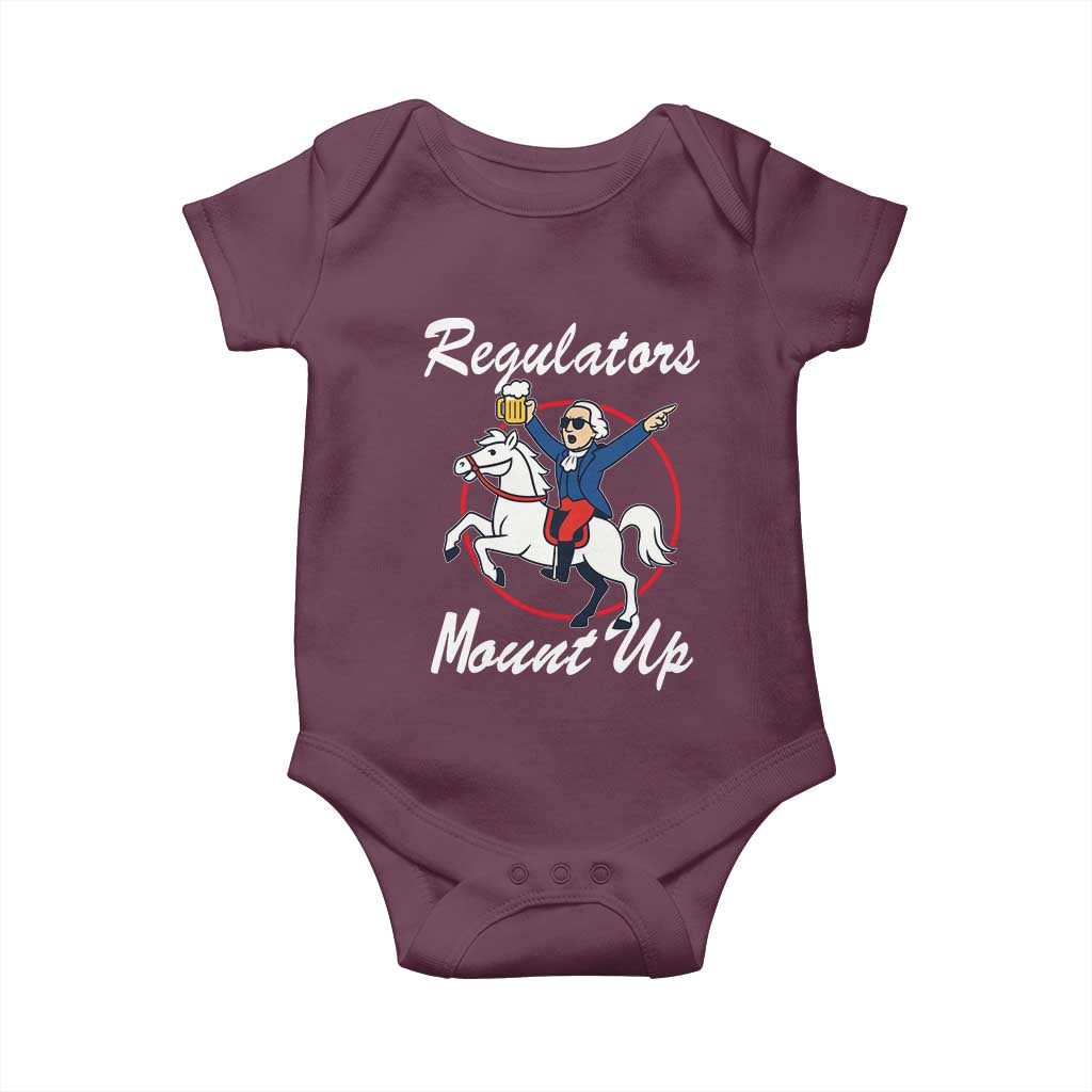 Funny Founding Father Patriotic Drinking Baby Onesie Regulators Mount Up 4th of July TS02 Maroon Print Your Wear