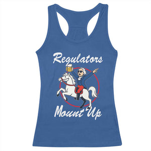 Funny Founding Father Patriotic Drinking Racerback Tank Top Regulators Mount Up 4th of July TS02 Royal Blue Print Your Wear