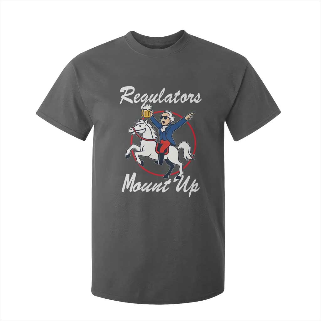 Funny Founding Father Patriotic Drinking T Shirt For Kid Regulators Mount Up 4th of July TS02 Dark Heather Print Your Wear