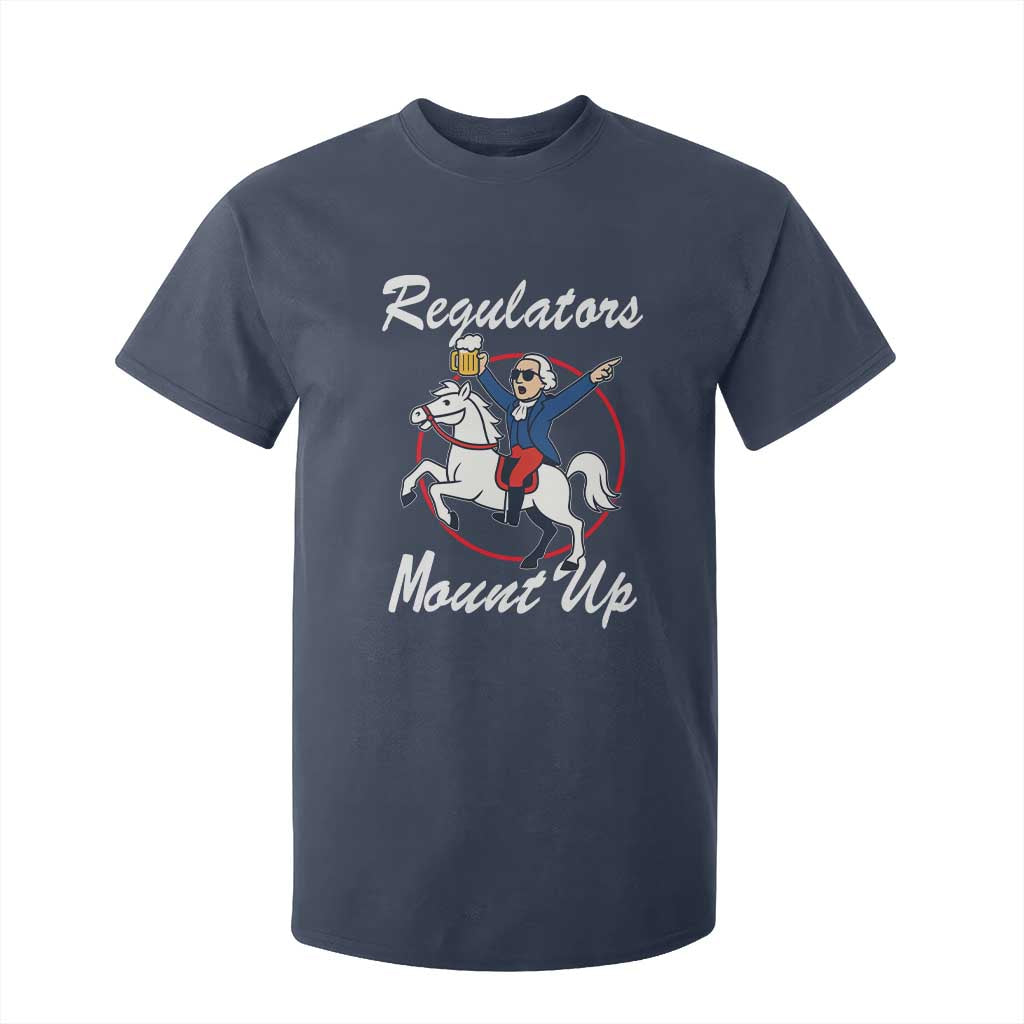 Funny Founding Father Patriotic Drinking T Shirt For Kid Regulators Mount Up 4th of July TS02 Navy Print Your Wear
