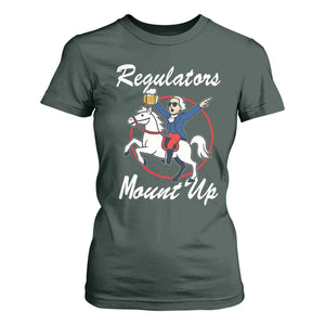 Funny Founding Father Patriotic Drinking T Shirt For Women Regulators Mount Up 4th of July TS02 Dark Forest Green Print Your Wear