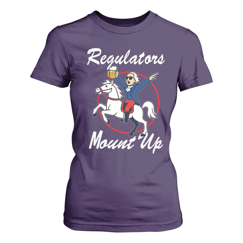 Funny Founding Father Patriotic Drinking T Shirt For Women Regulators Mount Up 4th of July TS02 Purple Print Your Wear