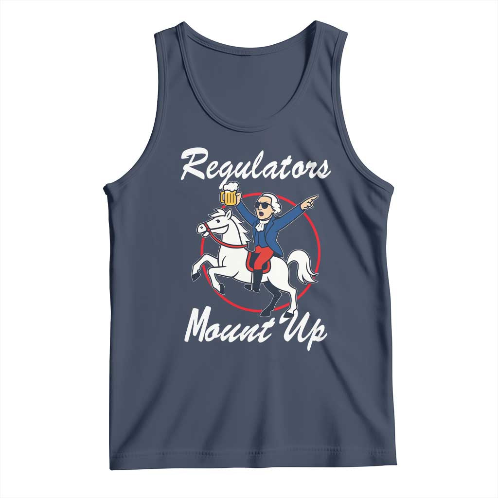 Funny Founding Father Patriotic Drinking Tank Top Regulators Mount Up 4th of July TS02 Navy Print Your Wear